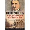 Rhodes Scholars, Oxford, and the Creation of an American Elite - Paperback