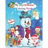 My Big Christmas Coloring Book For Toddlers: Easy and Cute Christmas Holiday Coloring Designs for Children - Paperback