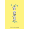 Gracefully Grayson - Paperback