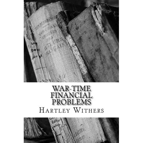 War-Time Financial Problems - Paperback