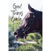 The Good Things Come Series: Books 1-3 - Paperback