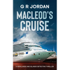 Macleod's Cruise: A Highlands and Islands Detective Thriller - Paperback