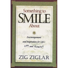 The Something to Smile about: Encouragement and Inspiration for Life's Ups and Downs - Paperback