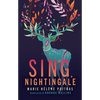 Sing, Nightingale - Paperback