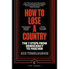 How to Lose a Country: The 7 Steps from Democracy to Fascism - Paperback