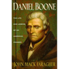 Daniel Boone: The Life and Legend of an American Pioneer - Paperback