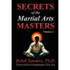 Secrets of the Martial Arts Masters 2 - Paperback