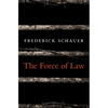 The Force of Law - Hardcover