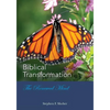BIBLICAL TRANSFORMATION--The Renewed Mind - Paperback