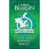 A Cat's Guide to Meddling with Magic: 5x8 Paperback Edition - Paperback