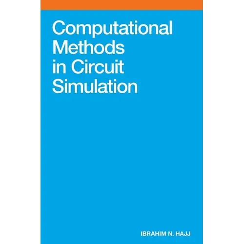 Computational Methods in Circuit Simulation - Paperback
