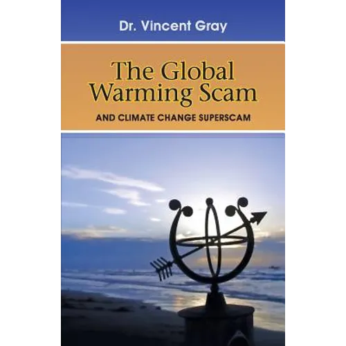 The Global Warming Scam - Paperback