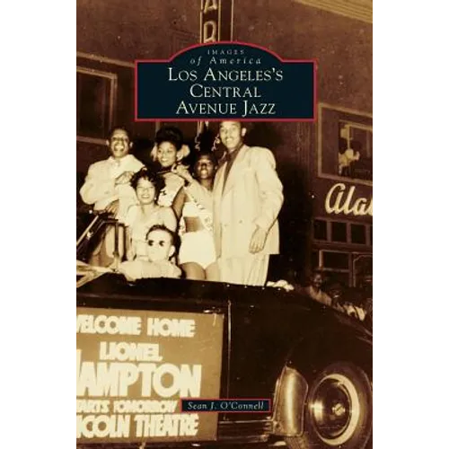 Los Angeles's Central Avenue Jazz - Hardcover