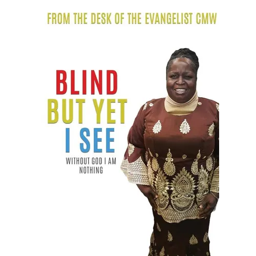 Blind But Yet I See - Paperback
