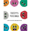 Fuzzy's Feelings: A Book for Kids About Understanding Emotions - Hardcover