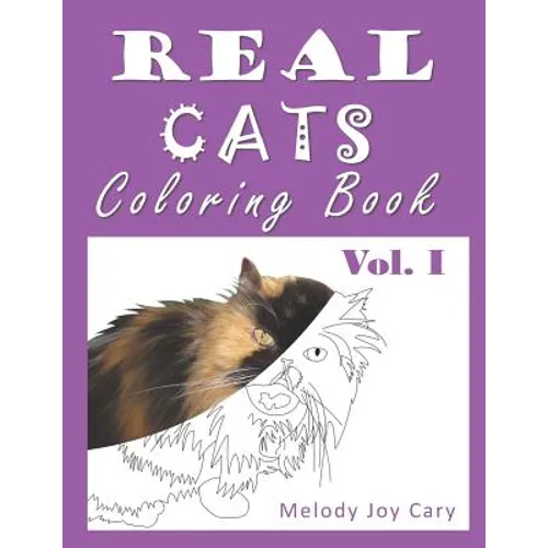 REAL CATS Coloring Book: 50 Pages of Cats to Color for Adults or Kids - Paperback