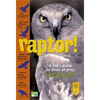 Raptor!: A Kid's Guide to Birds of Prey - Paperback