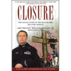 Closure: The Untold Story of the Ground Zero Recovery Mission - Paperback