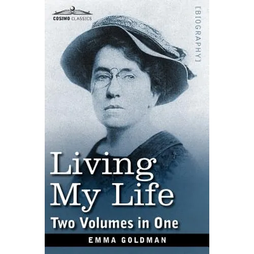 Living My Life (Two Volumes in One) - Paperback