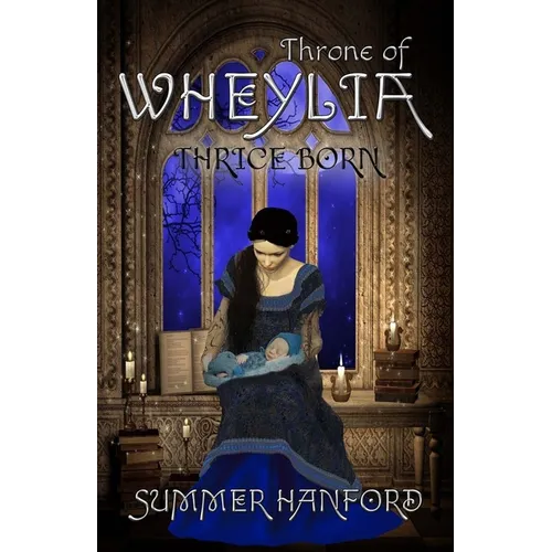 Throne of Wheylia - Paperback
