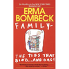 Family--The Ties That Bind . . . and Gag! - Mass Market Paperbound