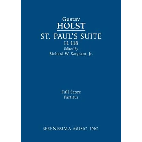 St. Paul's Suite, H.118: Full score - Paperback