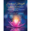 Emotional Strength Explained: A NEW way of responding to emotional life: A workbook - Paperback