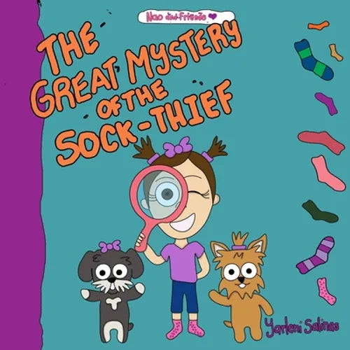 Nao and Friends: The GREAT mystery of the sock-thief: Helps little ones to enjoy reading with their first detective book. - Paperback