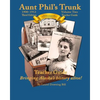 Aunt Phil's Trunk Volume Two Teacher Guide Third Edition: Curriculum that brings Alaska history alive! - Paperback