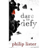 Dare to Defy - Paperback