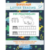 Dinosaur Letter Tracing for Preschoolers: Learn to Write Letters for Kids Ages 3-5 and Kindergarten - Paperback