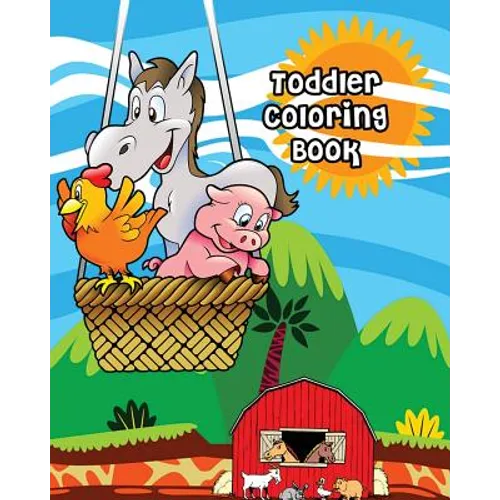 Toddler Coloring Book: Farm Animals, Activity Book for Kids Ages 2-4, Giant Coloring Books for Kids - Paperback