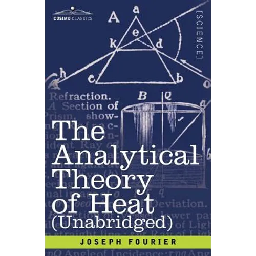 The Analytical Theory of Heat (Unabridged) - Paperback