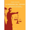 La Memoria del Testigo: Necesidad de Reforma Legal Y Judicial de la Prueba Testimonial - Paperback