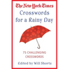 The New York Times Crosswords for a Rainy Day: 75 Challenging Crosswords - Paperback