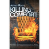 Killing Comfort: The Overlooked Prerequisite to Extraordinary Results - Hardcover