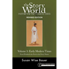 Story of the World, Vol. 3 Revised Edition: History for the Classical Child: Early Modern Times - Paperback