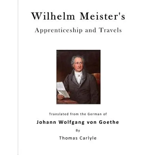 Wilhelm Meister's Apprenticeship and Travels - Paperback