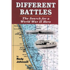 Different Battles: The Search for a World War Hero - Paperback