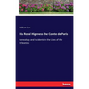 His Royal Highness the Comte de Paris: Genealogy and Incidents in the Lives of the Orleanists - Paperback