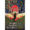 Japanese American Millennials: Rethinking Generation, Community, and Diversity - Paperback