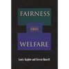 Fairness Versus Welfare - Paperback