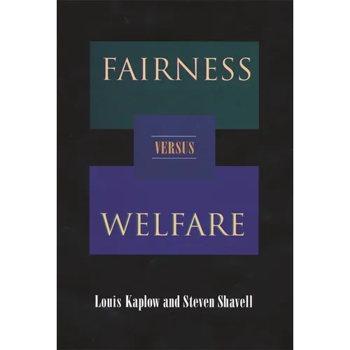 Fairness Versus Welfare - Paperback