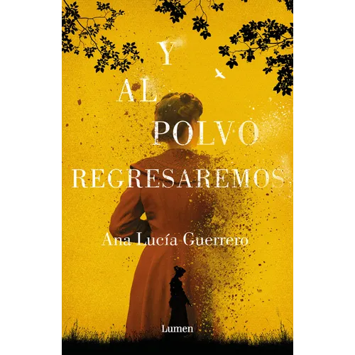 Y Al Polvo Regresaremos / And to Dust We Will Return - Paperback