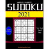 World's hardest Sudoku 2021: 300 daily sudoku puzzles. Easy to Very hard sudoku. - Paperback
