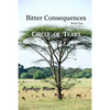 Bitter Consequences - Paperback