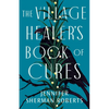 The Village Healer's Book of Cures - Paperback