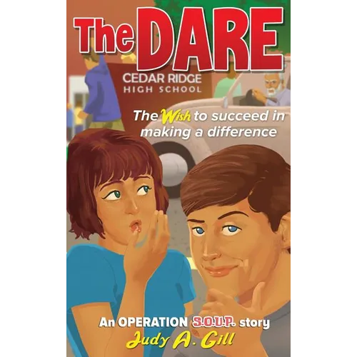 The Dare: The wish to succeed in making a difference - Hardcover