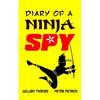 Diary of a Ninja Spy - Paperback