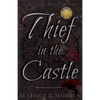 Thief in the Castle - Paperback